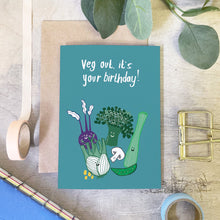 Load image into Gallery viewer, Veg Out Birthday Card

