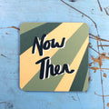 Now Then Sheffield Coaster - Martha and Hepsie