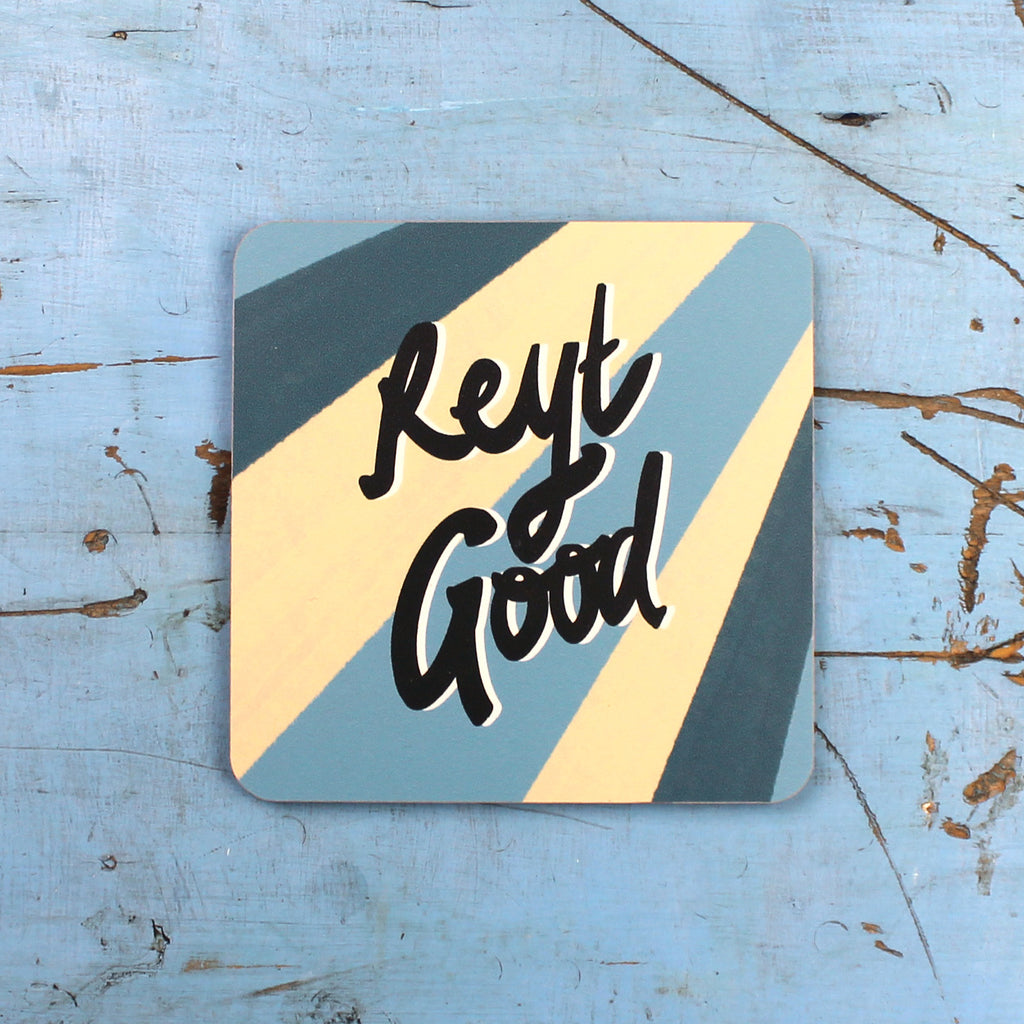 Reyt Good Sheffield Coaster - Martha and Hepsie