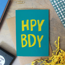 Load image into Gallery viewer, HPY BDY Birthday Card
